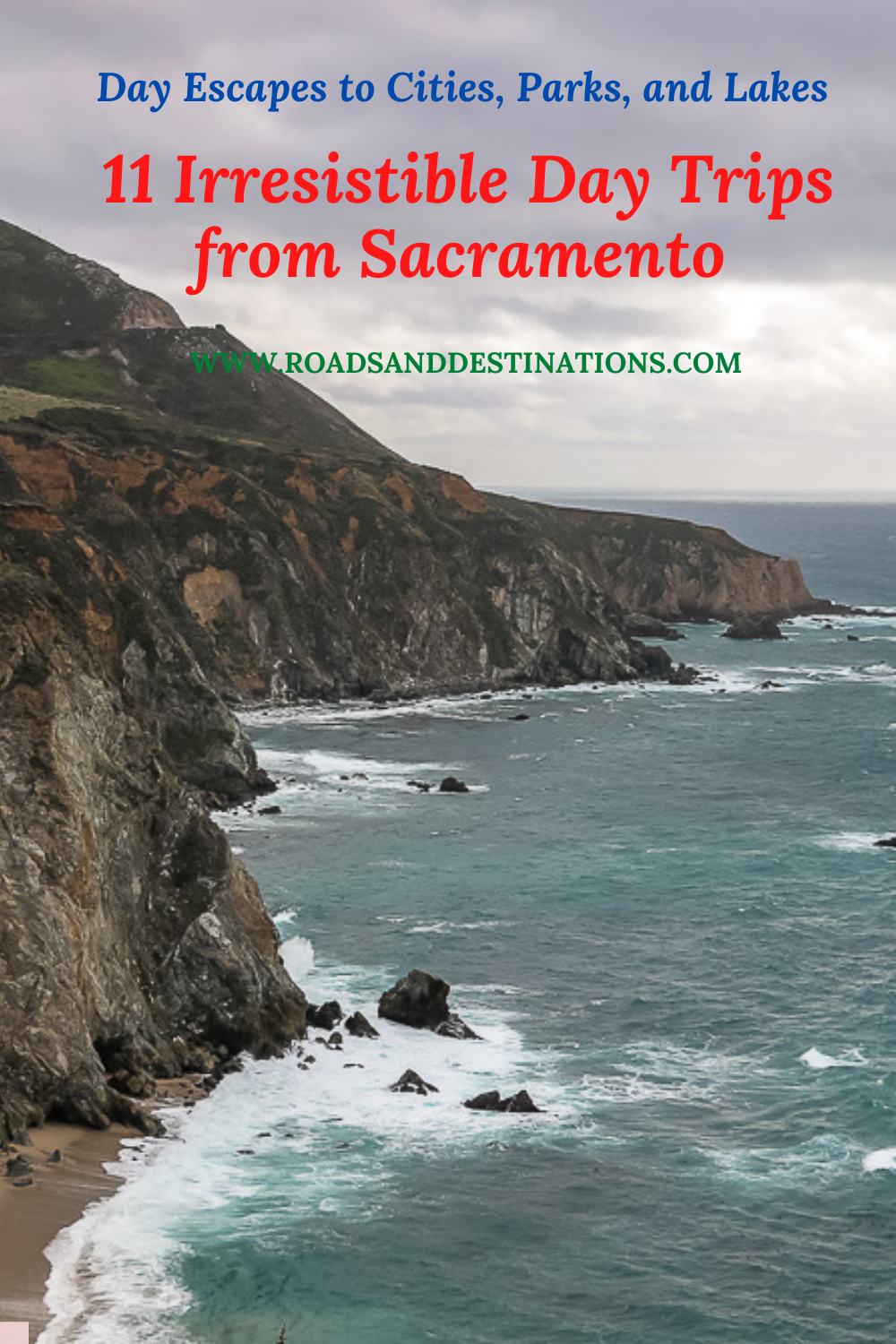 Day Trips from Sacramento - Roads and Destinations